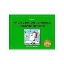 Cover art for Peanuts I Want a Dog for Christmas, Charlie Brown! Collector's Edition