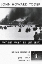Cover art for When War is Unjust: Being Honest in Just-War Thinking
