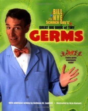 Cover art for Bill Nye the Science Guy's Great Big Book of Tiny Germs