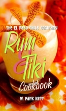 Cover art for The El Paso Chile Company Rum & Tiki Cookbook