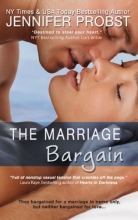 Cover art for The Marriage Bargain (Marriage to a Billionaire)