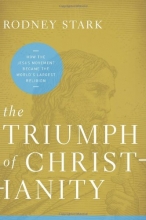 Cover art for The Triumph of Christianity: How the Jesus Movement Became the World's Largest Religion