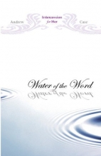 Cover art for Water Of The Word: Intercession For Her