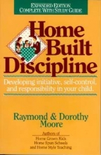 Cover art for Home Built Discipline/Complete With Study Guide