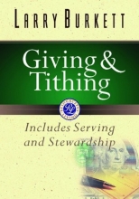 Cover art for Giving and Tithing: Includes Serving and Stewardship (Burkett Financial Booklets)