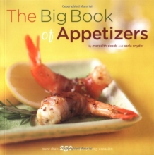 Cover art for The Big Book of Appetizers: More Than 250 Recipes for Any Occasion