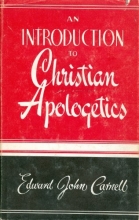Cover art for An Introduction to Christian Apologetics; A Philosophic Defense of the Trinitarian-Theistic Faith