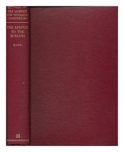 Cover art for The Epistle of Paul to the Romans / by C.H. Dodd [Bible. English. Moffatt. 1932.N.T. Romans.]