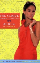 Cover art for The Clique Summer Collection #3: Alicia