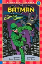 Cover art for Batman: The Copycat Crime (Scholastic Reader, Level 3)