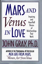 Cover art for Mars and Venus in Love: Inspiring and Heartfelt Stories of Relationships that Work