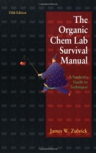 Cover art for The Organic Chem Lab Survival Manual: A Student Guide to Techniques