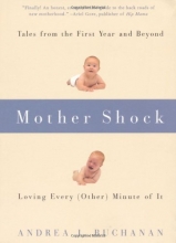 Cover art for Mother Shock: Loving Every (Other) Minute of It