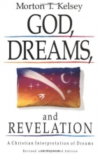 Cover art for God, Dreams, and Revelation: A Christian Interpretation of Dreams (Revised and Expanded Edition)