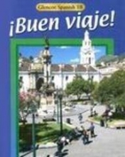 Cover art for Buen Viaje! Level 1B  (Glencoe Spanish) (Spanish Edition)