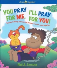 Cover art for You Pray for Me, I'll Pray for You! (Read Together)