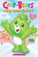 Cover art for Oopsy Saves The Day (Care Bears Movie Reader)