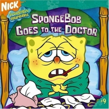 Cover art for SpongeBob Goes to the Doctor (Nick Spongebob Squarepants (Simon Spotlight))