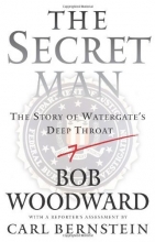 Cover art for The Secret Man: The Story of Watergate's Deep Throat