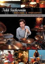 Cover art for Todd Sucherman: Methods and Mechanics - For Useful Musical Drumming