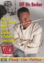 Cover art for Drum Lessons: Randy Van Patten Off His Rocker Over 40 Rock, Funk & Metal Fills Grooves & Patterns