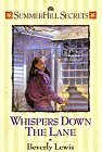 Cover art for Whispers Down the Lane (Summerhill Secrets #1)