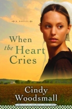Cover art for When the Heart Cries (Sisters of the Quilt, Book 1)