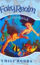 Cover art for The Third Wish (Fairy Realm No. 3)