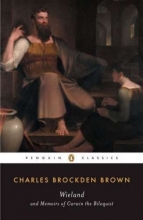 Cover art for Wieland and Memoirs of Carwin the Biloquist (Penguin Classics)