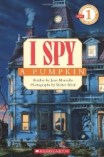 Cover art for Scholastic Reader Level 1: I Spy A Pumpkin