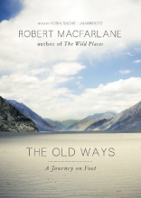 Cover art for The Old Ways: A Journey on Foot