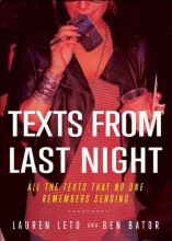 Cover art for Texts From Last Night: All the Texts No One Remembers Sending