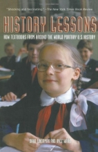 Cover art for History Lessons: How Textbooks from Around the World Portray U.S. History
