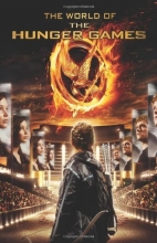 Cover art for The World of the Hunger Games (Hunger Games Trilogy)
