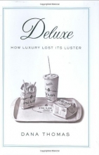 Cover art for Deluxe: How Luxury Lost Its Luster