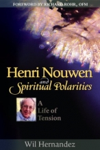 Cover art for Henri Nouwen and Spiritual Polarities: A Life of Tension