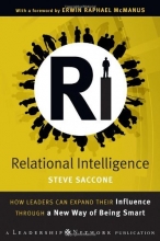 Cover art for Relational Intelligence: How Leaders Can Expand Their Influence Through a New Way of Being Smart