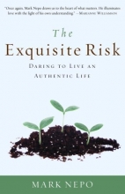 Cover art for The Exquisite Risk: Daring to Live an Authentic Life