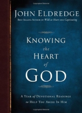 Cover art for Knowing the Heart of God: A Year of Devotional Readings to Help You Abide in Him