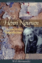 Cover art for Henri Nouwen: A Spirituality of Imperfection