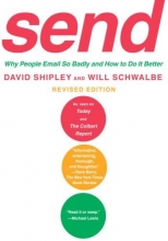 Cover art for Send: Why People Email So Badly and How to Do It Better, Revised Edition