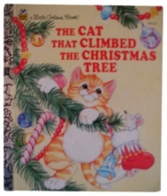 Cover art for The Cat That Climbed the Christmas Tree (Little Golden Book)
