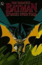 Cover art for Greatest Batman Stories Ever Told (DC Comics)