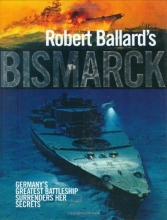 Cover art for Robert Ballard's Bismarck
