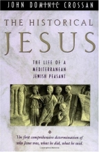Cover art for The Historical Jesus: The Life of a Mediterranean Jewish Peasa