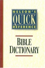 Cover art for Nelson's Quick Reference Bible Dictionary: Nelson's Quick Reference Series