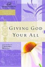 Cover art for Giving God Your All (Women of Faith Study Guide Series)