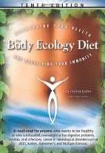 Cover art for The Body Ecology Diet: Recovering Your Health and Rebuilding Your Immunity