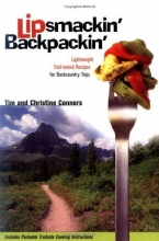 Cover art for Lipsmackin' Backpackin': Lightweight Trail-tested Recipes for Backcountry Trips