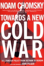 Cover art for Towards a New Cold War: U.S. Foreign Policy from Vietnam to Reagan